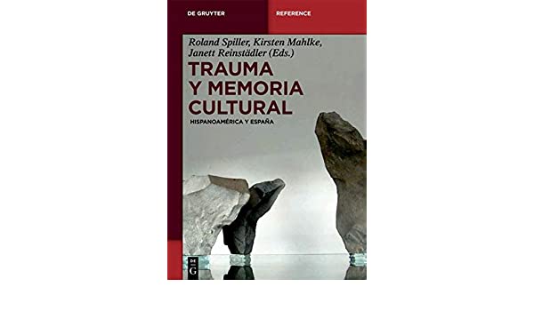 Trauma y memoria cultural